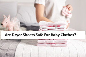 Can-You-Use-Dryer-Sheets-on-Baby-Clothes