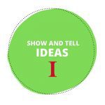 Show and Tell Letter I (50 Fun & Exciting Ideas) -2023 Top Guide